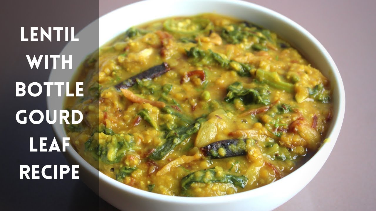 Lentil With Bottle Gourd Leaf Recipe। মুসুর ডাল দিয়ে লাউশাকের রেসিপি