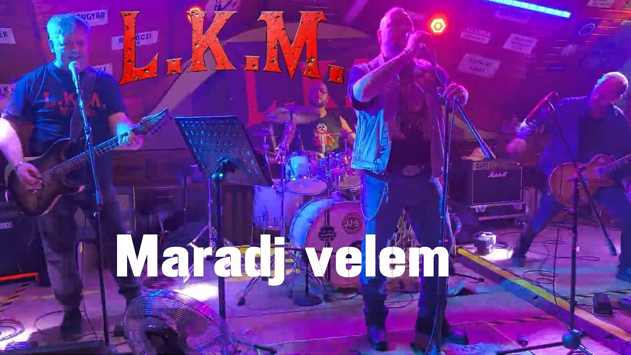 L.K.M. Zenekar - Maradj velem