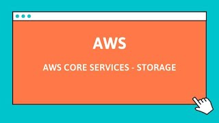 Famous AWS Core Services - Storage: S3, EBS, EFS, Gracier tutorial Wealth