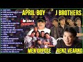 April Boy ,Renz Verano,Nyt Lumenda, J Brothers, Men Oppose Grtatest Best Song OPM Hits Of All Time
