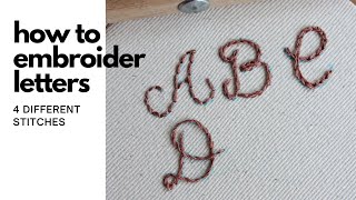 How to Embroider Letters - 4 Embroidery Stitches That Work Well For Lettering