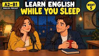 Learn English While You Sleep | Night 5: A Rainy Evening at Home (A2–B1)