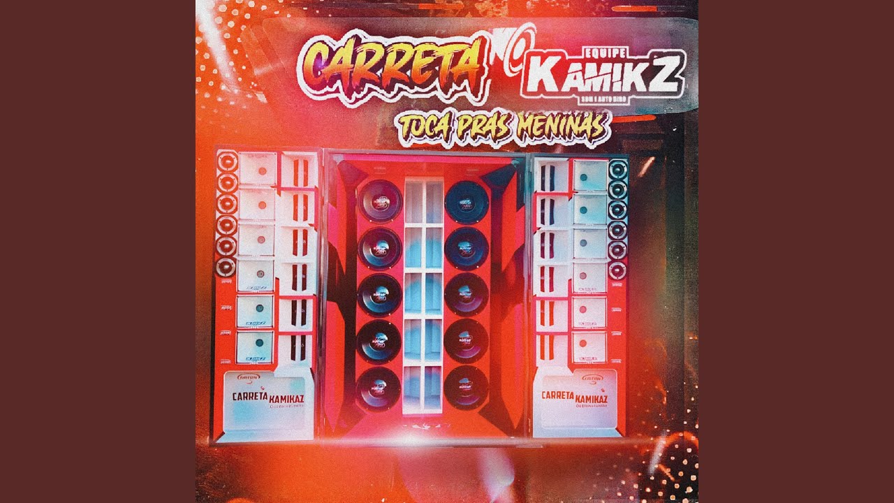 Watch CARRETA KAMIKZ TOCA PRAS MENINAS on YouTube Watch CARRETA KAMIKZ TOCA PRAS MENINAS on YouTube