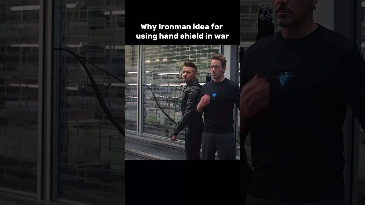 Why Ironman idea for using hand shield in war 