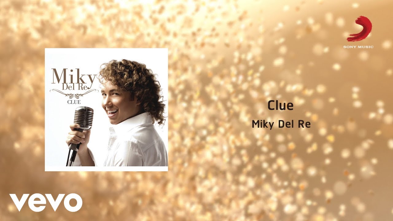 Miky Del Re - Clue (Unplugged) (Official Lyric Video) - YouTube