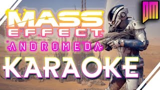 Mass Effect Andromeda Fire to Ice Karaoke