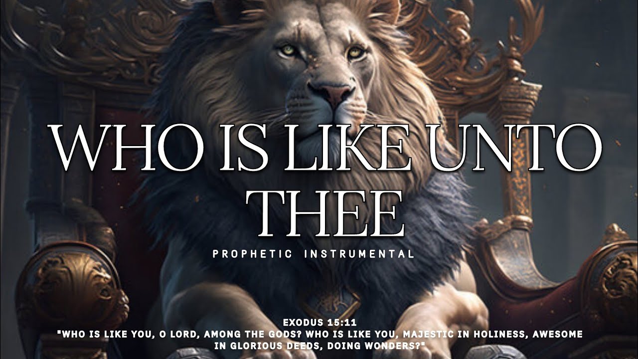 WHO IS LIKE UNTO THEE/ PROPHETIC WORSHIP INSTRUMENTAL / THEOPHILUS SUNDAY /DUNSIN /MEDITATION MUSIC