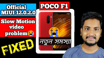Poco f1 | MIUI 12 Official | Fix Slow Motion video | How to play slow motion video | without root