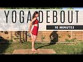 Yoga 10 min DEBOUT - Même pas besoin d'un tapis !