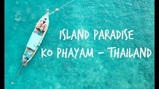 DESERTED PRIVATE ISLAND PARADISE, KO PHAYAM - THAILAND (drone and gopro)