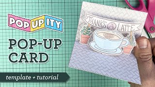 Pop-Up Card : How-to Make the Thanks-a-Latte Card