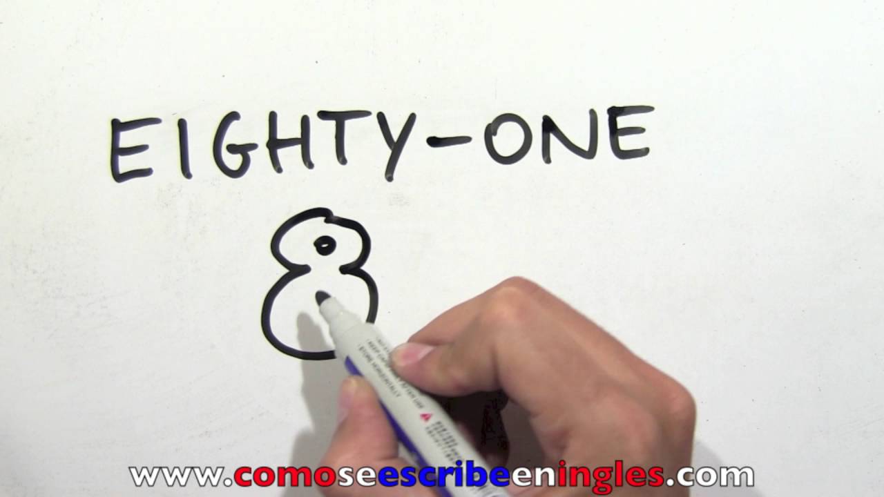 Cómo se escribe 81 en inglés - Número ochenta y uno en inglés - YouTube