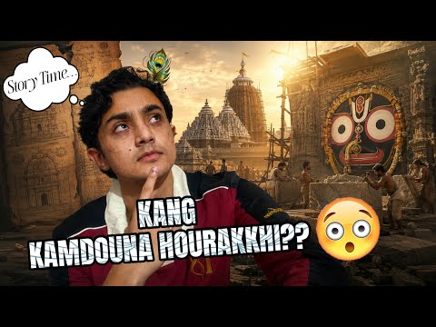 KANG (Rath Yatra) Kamdouna Hourakkhi?🤔😱| Story Time