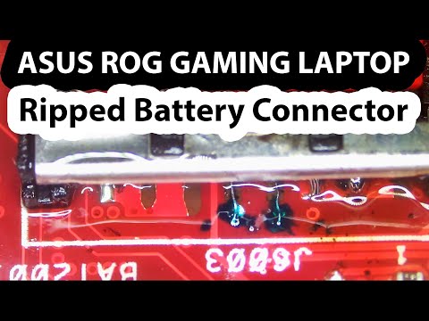 Asus Rog GU502GV Laptop Ripped battery connector repair