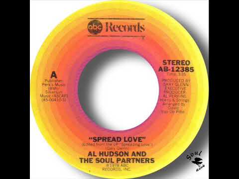 Al Hudson And The Soul Partners Spread Love - YouTube