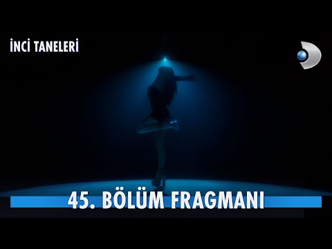 İnci Taneleri 45.Bölüm 3. Fragmanı (Yeni Sezon)