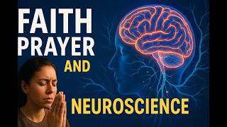 Neurotheology Faith Prayer And Neuroscience