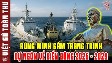 TRẠNG TRÌNH Cảnh Báo: Việt Nam và Chiến Tranh Biển Đông 2025 - 2029