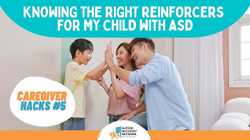 Knowing the right reinforcers for my child with ASD - Caregiver Hacks Episode 5