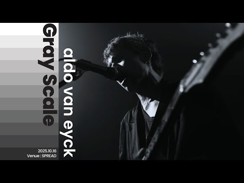 aldo van eyck | Gray Scale 2025/10/16