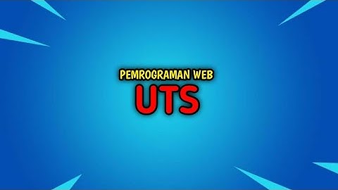 UTS PEMROGRAMAN WEB | UBP 2020