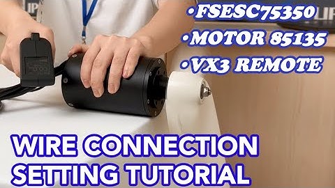 FLIPSKY FSESC75350 / Remote VX3 / 85135 Motor Wire Connection and Settings Tutorial