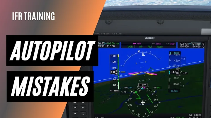 Common Autopilot Mistakes | G1000 Autopilot Training