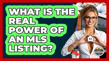 What Is The Real Power Of An MLS Listing? - Home Investing Experts