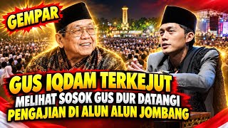 Gus iqdam terbaru - GEMPAR Melihat sosok Gus Dur datangi pengajian di alun-alun Jombang