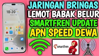 Fastest and Most Stable Smartfren APN, Fix Total Network Lag, Smooth Connection