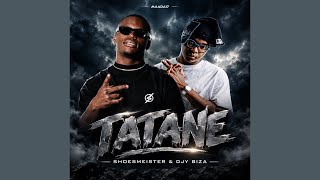 Shoesmeister & Djy Biza - Tatane