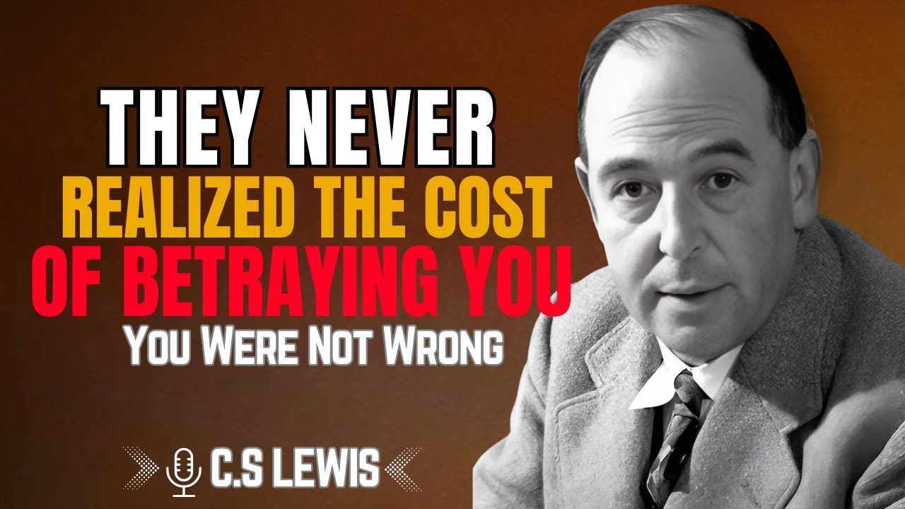 They Had No Idea Betraying You Would Ruin Their Life | CS Lewis Must Watch Motivation Video