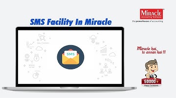 SMS Facility in Miracle Accounting Software