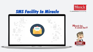 SMS Facility in Miracle Accounting Software