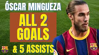 Óscar Mingueza - All 2 Goals & Assists For Fc Barcelona Skills & Highlights