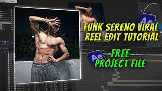 FUNK SERENO (Slowed) Viral Reel Editing Tutorial | Free Project File