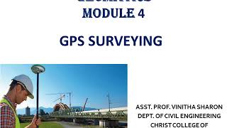 CE307-GEOMATICS- GPS - module 4 Part   3