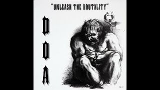 Doa Disciples Of Annihilation  Unleash The Brutality  Industrial Strength Limited Isl02