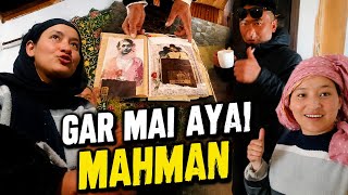 Gar mai mahman aya #ladakhilifestyle