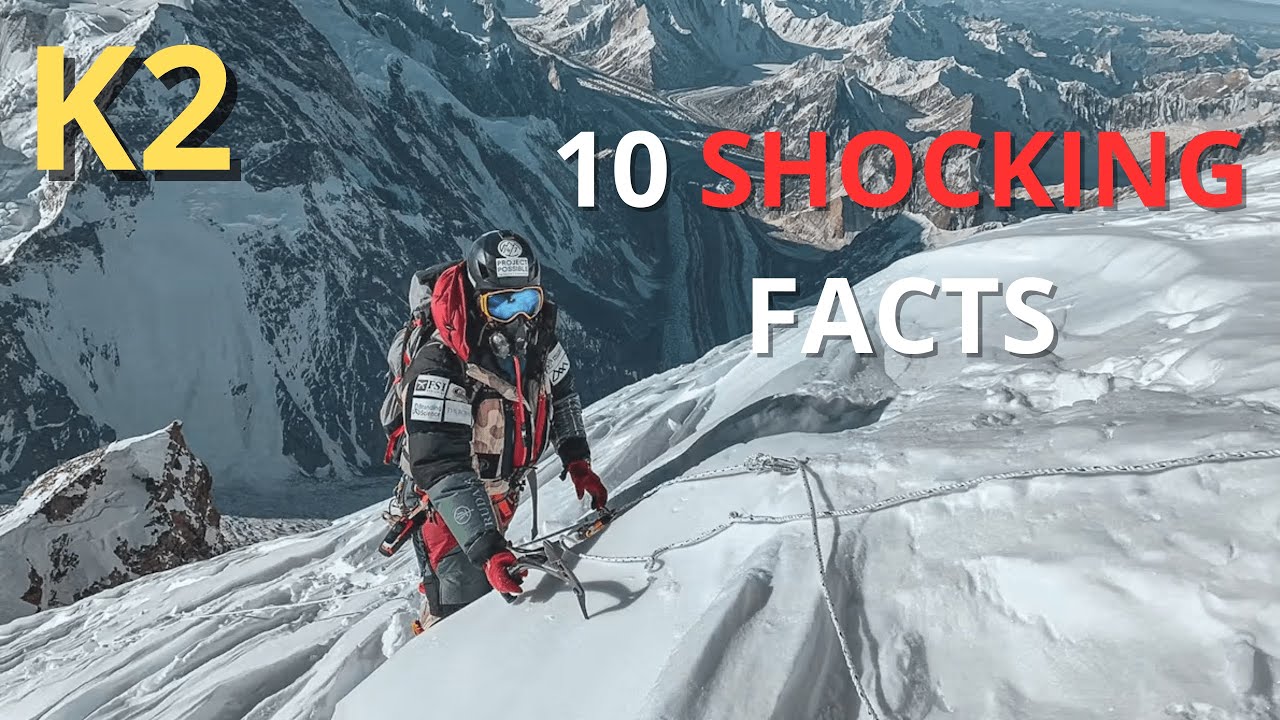10 шокирующих фактов о К2 – Дикой горе