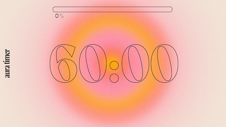 1 Hour Aura Timer - Deep Focus for Relaxing, Studying and Working