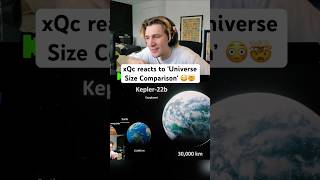 xQc reacts to UNIVERSE Size Comparison 🤯 #xqc #universe #space
