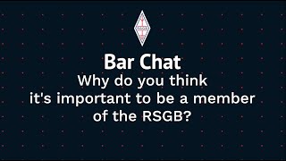 Rsgb 2025 Convention Chat - Rsgb Membership, Whats In It For You?