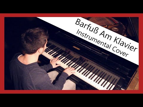 Barfuß am Klavier - AnnenMayKantereit (Piano)
