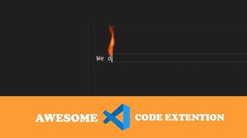 Set Your Code on Fire with Awesome VS Code Extension in 2021