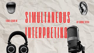 Simultaneous Interpreting for National News (IND-ENG)| FINAL EXAM