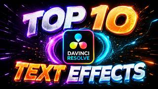 TOP 10 DaVinci Resolve Fusion Text Animations Every Editor Should Know