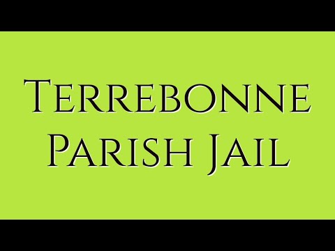 Terrebonne Parish Jail Inmate Lookup