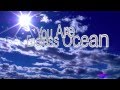 Endless Ocean - Jonathan David Helser - Lyrics