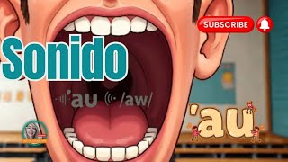 Diptongo AU | Learning Spanish |Practicing Sounds